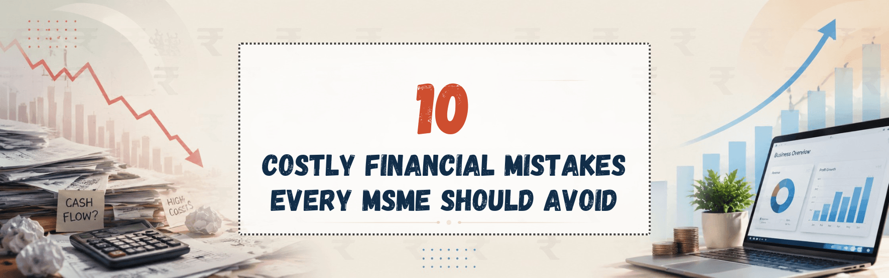 10 Common Financial Mistakes MSMEs